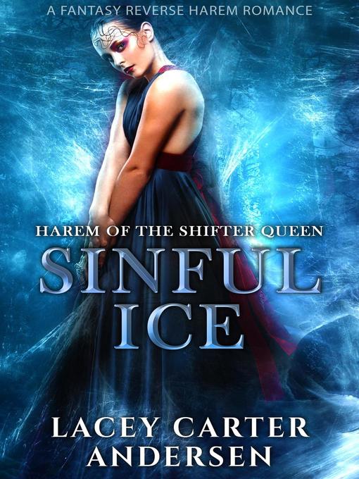 Title details for Sinful Ice by Lacey Carter Andersen - Available